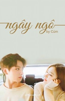 [jeonsé] Ngây ngô || Truyện ngắn