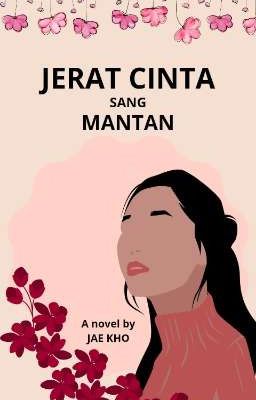 JERAT CINTA SANG MANTAN