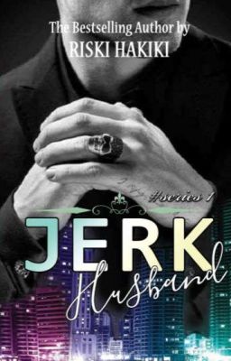 JERK HUSBAND (Sudah Terbit) 