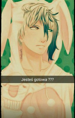 Jesteś gotowa??? - Słodki Flirt My Story 