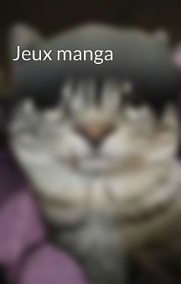 Jeux manga