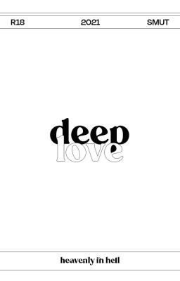 JICHEN ༻ 01. Deep Love