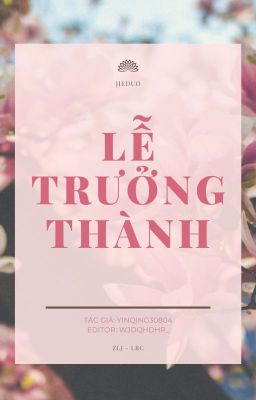 [Jieduo] Lễ trưởng thành (R18)