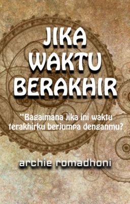 Jika Waktu Berakhir (End)