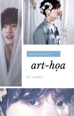 |JiKook| [Hoàn] Art - Họa