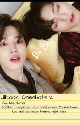 Jikook Oneshots 2