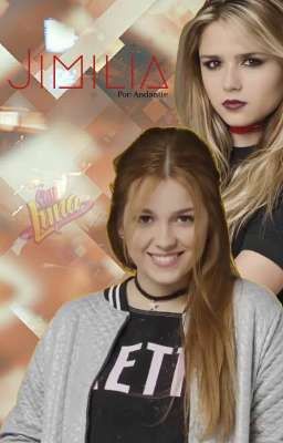 Jimilia - Emilia y Jim (Soy Luna)