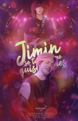 Jimin, se tu me quiseres [🎸]; Jikook