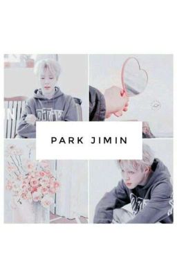 [Jimin X You] Người yêu tôi là Park Jimin 