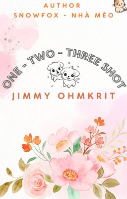 [JIMMY OHMKRIT] ONE - TWO - THREE SHOT