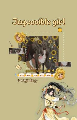 〔🍦;;🌻-;Jin Ling x reader〕Impossible girl