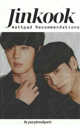 Jinkook Wattpad Recommendations 