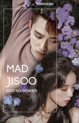 Jisoo nổi giận rồi (Kyungsoo EXO - Kim Jisoo BLACKPINK)