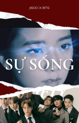 Jisoo x BTS - SỰ SỐNG