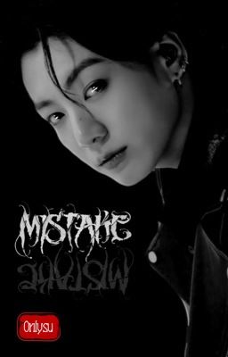 jjk.myg ; mistake [end]