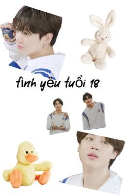 JJK.PJM- Tình yêu tuổi 18