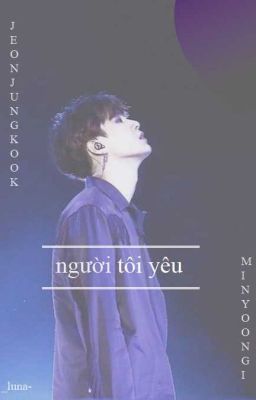 | jjk x myg | người tôi yêu