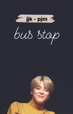 jjk x pjm // textfic // bus stop