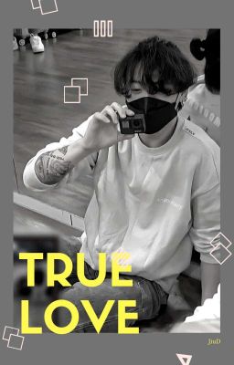 JK| TRUE LOVE