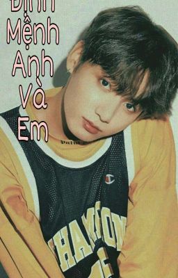 [JK×You][SHORTFIC] Định Mệnh Anh Và Em