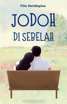 Jodoh Di Sebelah (Jadi Aku Sebentar Saja) 