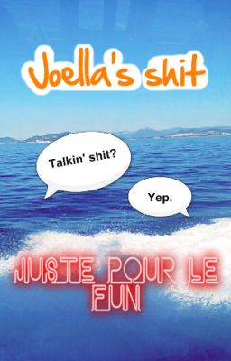 Joëlla's shit [RantBook]