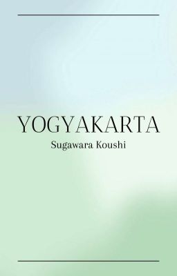 JOGJAKARTA | sugawara koushi