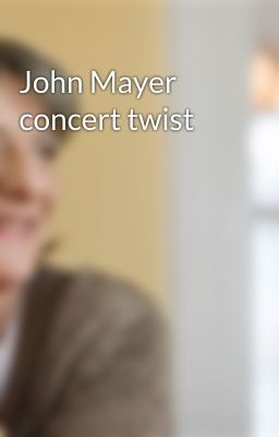 John Mayer concert twist