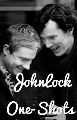 Johnlock One-Shots