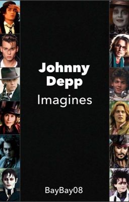 Johnny Depp Imagines {COMPLETED}