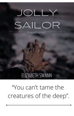 Jolly Sailor || Elizabeth Swann