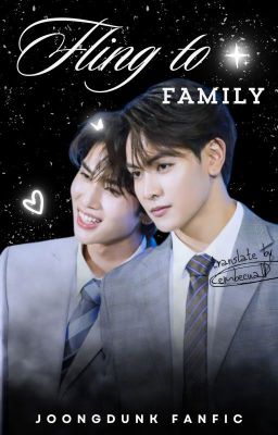 [JoongDunk] Fling To Family | Trans