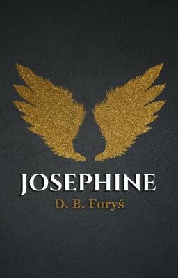 Josephine | One Shot