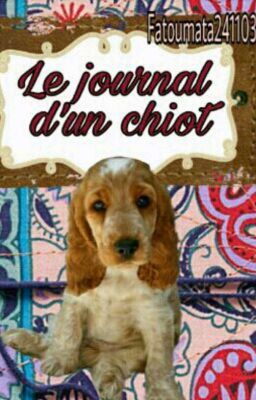 Journal d'un chiot { Pause}