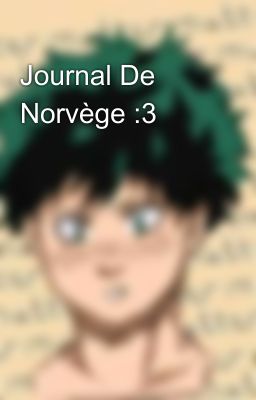 Journal De Norvège :3