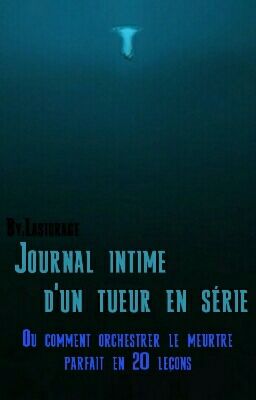 journal intime d'un tueur en série