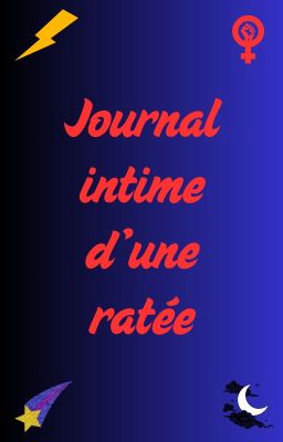 Journal intime d'une ratée