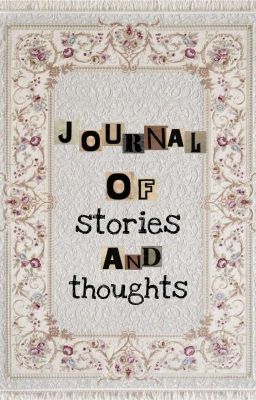 ☙ Journal Of Stories And Thoughts