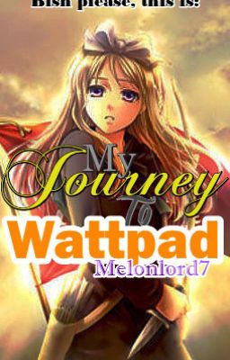 Journey To Wattpad