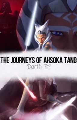 Journeys Of Ahsoka Tano 