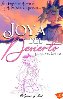 Joya del Desierto || La joya más hermosa