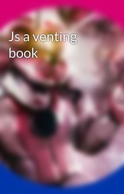 Js a venting book