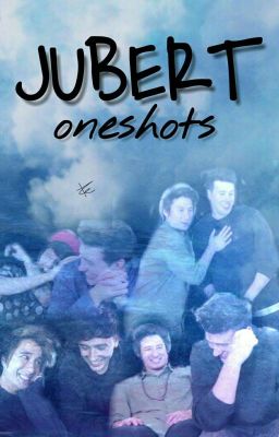 Jubert oneshots