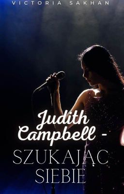 Judith Campbell - szukając siebie