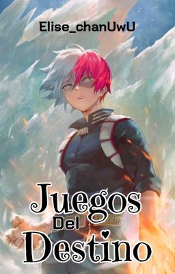 Juegos Del Destino [BNHA]