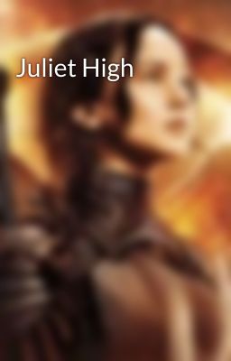 Juliet High