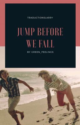 Jump Before We Fall