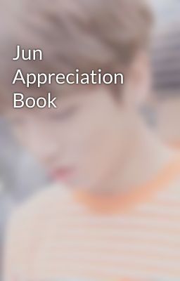 Jun Appreciation Book