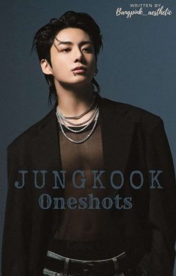 Jungkook Oneshots 