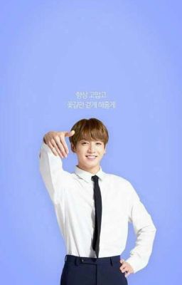 [JUNGKOOK×YOU] Tôi Thích Em Rồi